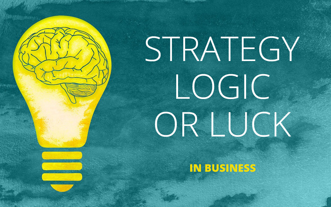 Strategy Logic Luck Featured Image
