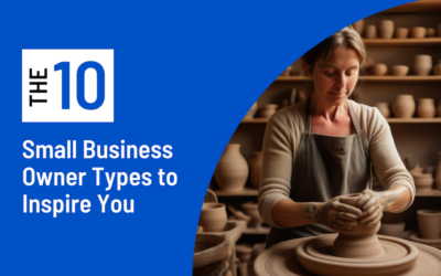 The Top 10 Types of Small Business Owners to Inspire You